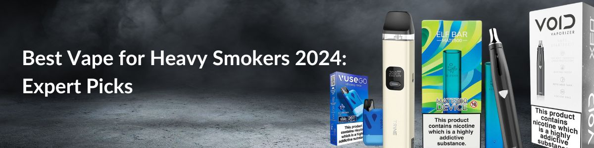 Best Vape for Heavy Smokers 2024: Expert Picks – cometovape