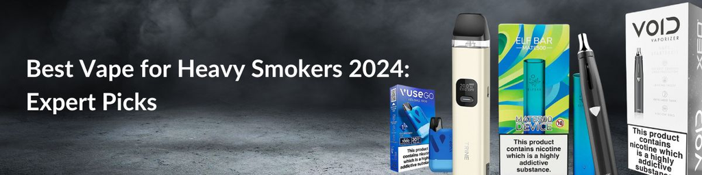 Best Vape for Heavy Smokers 2024: Expert Picks