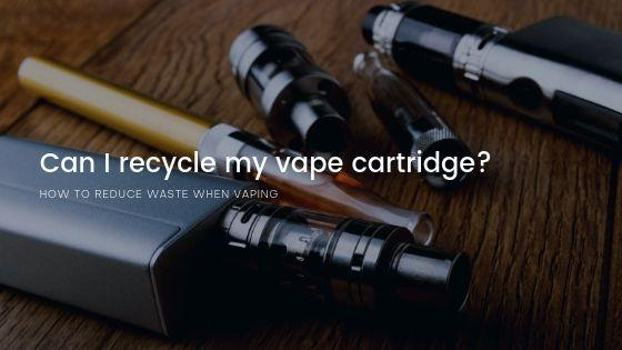 Can I Recycle My Vape Cartridges?