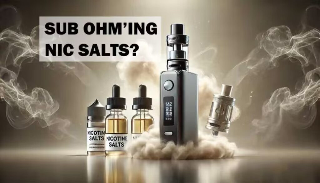 Can You Sub Ohm Vape Nic Salt? A Comprehensive Guide for DTL Vapers cometovape Can You Sub Ohm Vape Nic Salt? A Comprehensive Guide for DTL Vapers cometovape