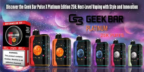 Discover the Geek Bar Pulse X Platinum Edition 25K: Next-Level Vaping with Style and Innovation