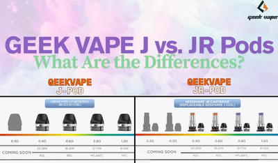 Geek Vape J-Pod versus JR-POD: What are the Differences? cometovape Geek Vape J-Pod versus JR-POD: What are the Differences? cometovape