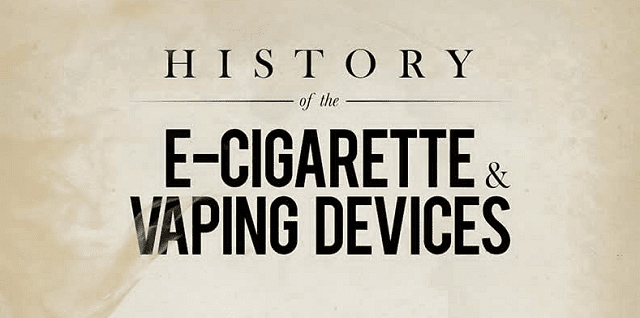 10 SMOKING-HOT FACTS ABOUT VAPING HISTORY AND HOW IT BEGAN