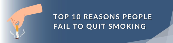 Top 10 Reasons People Fail to Quit Smoking – cometovape