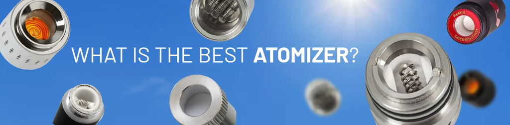 What Is The Best Atomizer?