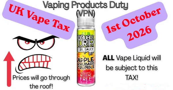 Beware! UK Vape Tax from 1st October 2026
