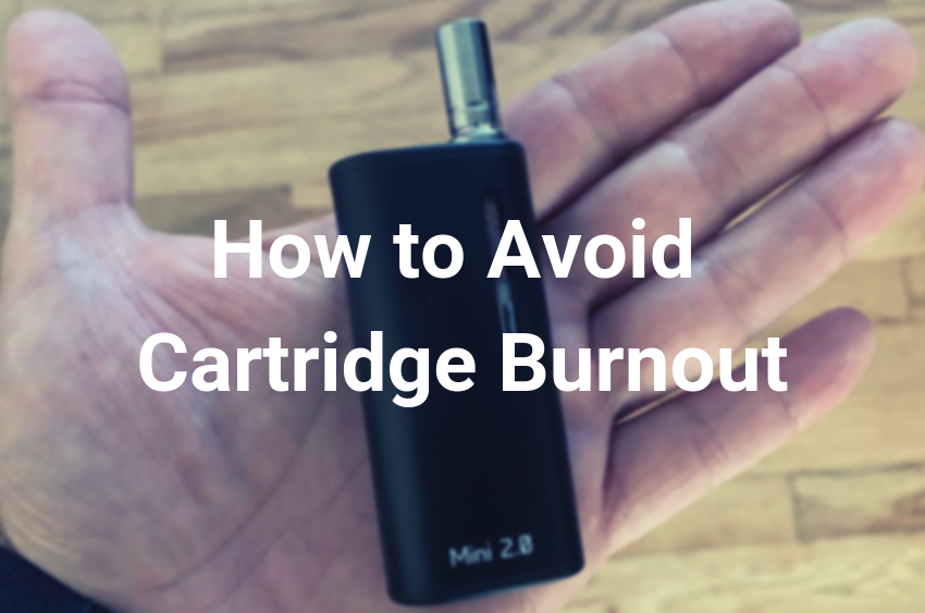 VAPE CARTRIDGES - HOW TO AVOID BURNOUT AND LAST