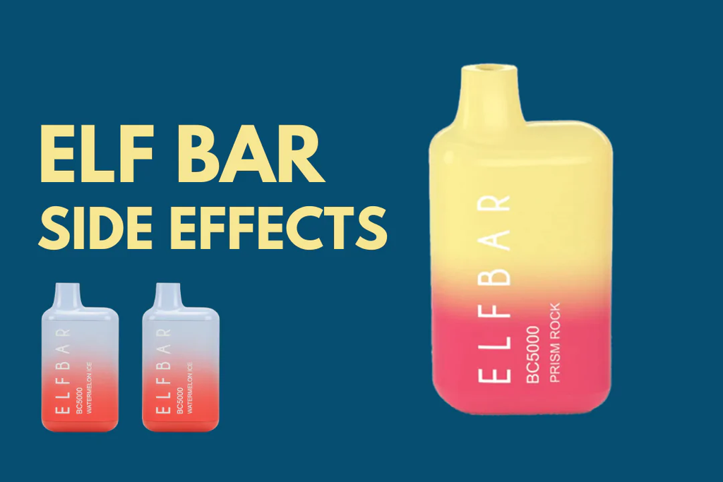 ELF BAR SIDE EFFECTS: EVERYTHING YOU MUST KNOW