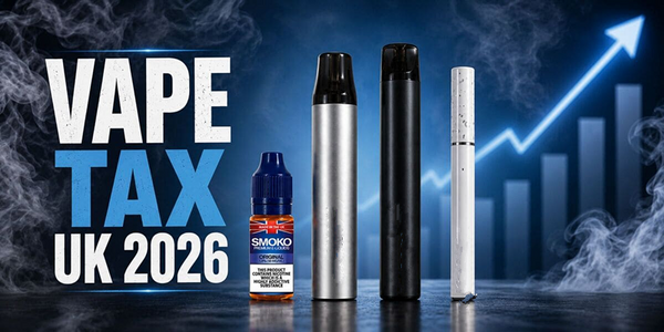 VAPE TAX UK 2026: Everything You Need to Know About the New Vaping Products Duty