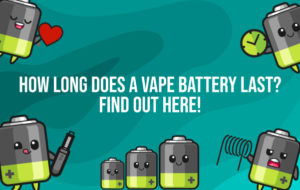 How Long Does a Vape Battery Last? Find Out Here!