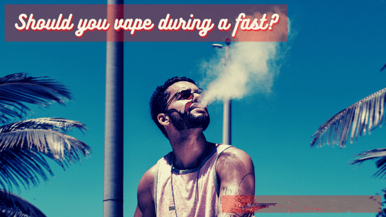 Can You Vape While Fasting? | Vaping On A Diet