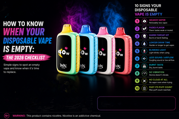 How to Know When Your Disposable Vape is Empty: The 2026 Checklist