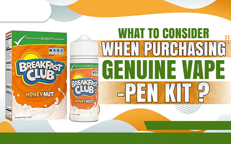 What To Consider When Purchasing Genuine Vape-Pen Kit?