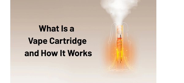 What Is a Vape Cartridge and How It Works