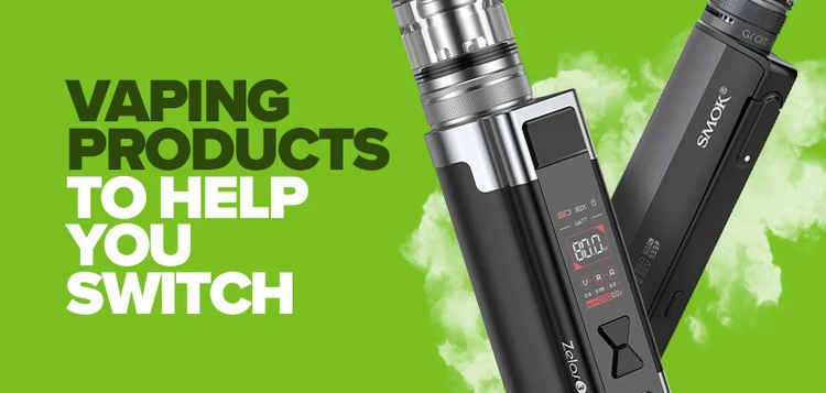 Vaping Products To Help You Switch