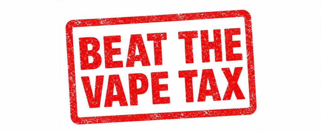 Beat the vape tax