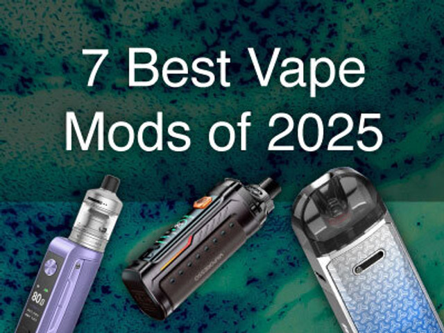 Best Vape Mods of 2025